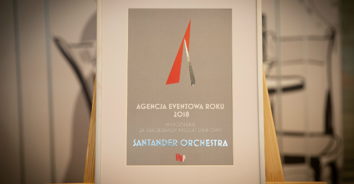 Nagroda dla Santander Orchestra Agencja Eventowa Roku 2018
